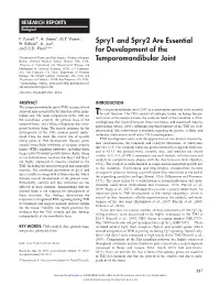 Spry1 and Spry2 Are Essential for Development of The