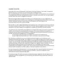 ALGEMENE TOELICHTING Sinds Medio 2012 Vormen De Gemeenten