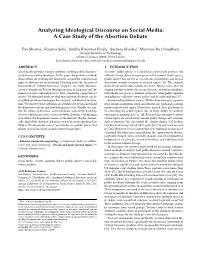 Analyzing Ideological Discourse on Social Media: a Case Study of the Abortion Debate