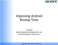 Improving Android Bootup Time