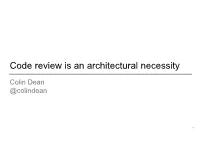 Code Review Is an Architectural Necessity