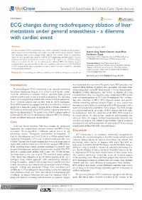 ECG Changes During Radiofrequency Ablation of Liver Metastasis Under General Anaesthesia - a Dilemma with Cardiac Event