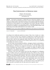 The Contingency of Physical Laws; and Second, That Hume’S Own Arguments Against the Metaphys- Ical Necessity of Causal Connections Are Not Applicable in This Context