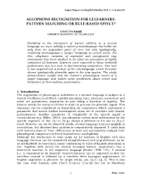 Allophone Recognition for L2 Learners: Pattern Matching Or Rule-Based Effect?