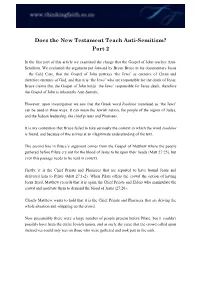 Does the New Testament Teach Anti-Semitism? Part 2