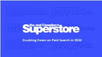 Doubling Down on Paid Search in 2020 Part 1 Doubling Down on Paid Search