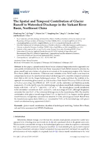 The Spatial and Temporal Contribution of Glacier Runoff to Watershed Discharge in the Yarkant River Basin, Northwest China