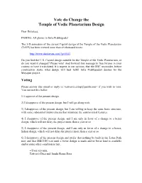 Vote Do Change the Temple of Vedic Planetarium Design