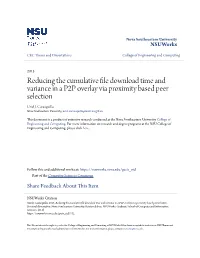 Reducing the Cumulative File Download Time and Variance in a P2P Overlay Via Proximity Based Peer Selection Uriel J