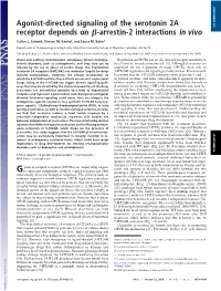 Agonist-Directed Signaling of the Serotonin 2A Receptor Depends On