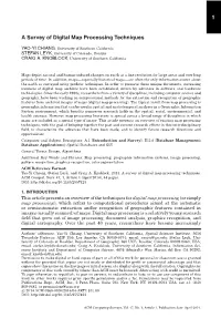 1 a Survey of Digital Map Processing Techniques