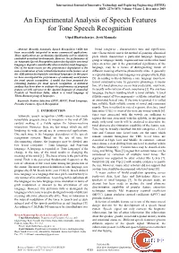 An Experimental Analysis of Speech Features for Tone Speech Recognition