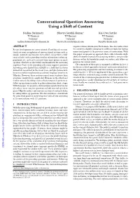 Conversational Question Answering Using a Shift of Context