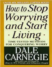 How to Stop Worrying and Start Living by Dale Carnegie
