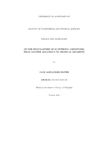 On the Singularities of Scattering Amplitudes: from Cluster Adjacency to Tropical Geometry
