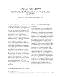 Social Cognitive Neuroscience: a Review of Core Systems