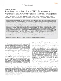 Rare Disruptive Variants in the DISC1 Interactome and Regulome: Association with Cognitive Ability and Schizophrenia