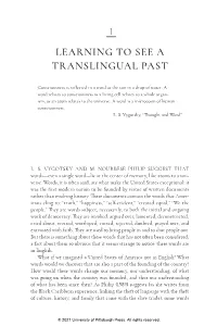 TRANSLINGUAL INHERITANCE Become Severed from Their Source, and That Severing Is a Form of Violence That Is Experienced As a Tragic Forgetting