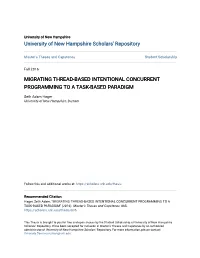 Migrating Thread-Based Intentional Concurrent Programming to a Task-Based Paradigm