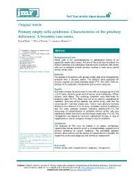 Primary Empty Sella Syndrome: Characteristics of the Pituitary