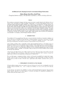 An Efficient Lucky Imaging System for Astronomical Image Restoration Shixue Zhang, Jinyu Zhao, Jianli Wang Changchun Institute O