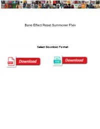 Bane Effect Reset Summoner Ffxiv