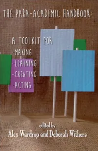 The Para-Academic Handbook a TOOLKIT for MAKING-LEARNING-CREATING-ACTING © Individual Authors, 2014