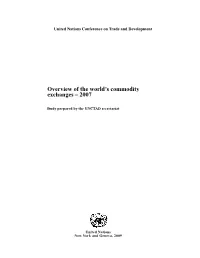 Overview of the World's Commodity Exchanges – 2007