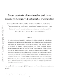 Decay Constants of Pseudoscalar and Vector Mesons with Improved Holographic Wavefunction Arxiv:1805.00718V2 [Hep-Ph] 14 May 20