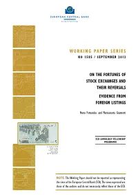 On the Fortunes of Stock Exchanges and Their Reversals Evidence from Foreign Listings  Nuno Fernandes and Mariassunta Giannetti