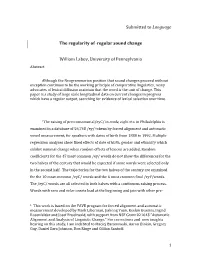 Submitted to Language the Regularity of Regular Sound Change William