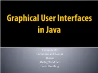 The Abstract Window Toolkit (AWT), from Java