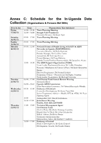 Annex C: Schedule for the In-Uganda Data Collection (Organisations & Persons Met With)