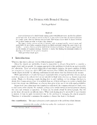 Fair Division with Bounded Sharing
