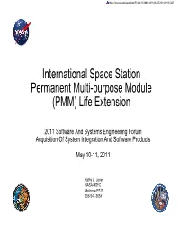 International Space Station Permanent Multi-Purpose Module (PMM) Life Extension