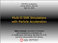Multi-D SNR Simulations with Particle Acceleration