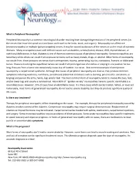 Peripheral Neuropathy Is a Common Neurological Disorder Resulting from Damage/Degeneration of the Peripheral Nerves (I.E