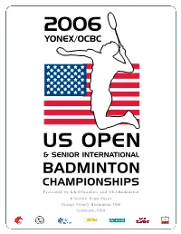 Presented by K & D Graphics and USA Badminton $30,000 Prize