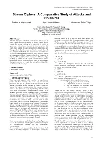 Stream Ciphers: a Comparative Study of Attacks and Structures