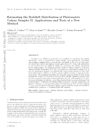 Estimating the Redshift Distribution of Photometric Galaxy Samples II
