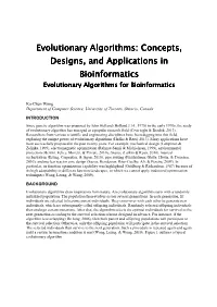 Evolutionary Algorithms: Concepts, Designs, and Applications in Bioinformatics Evolutionary Algorithms for Bioinformatics