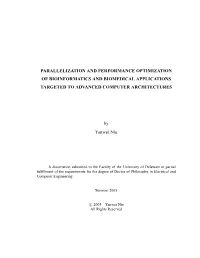 Parallelization and Performance Optimization of Bioinformatics and Biomedical Applications Targeted to Advanced Computer Architectures