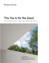 This Too Is for the Good1 Giving and Investing in Alignment with Jewish Values