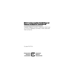 Bill C-2 an Act to Amend the Controlled Drugs and Substances Act (Respect for Communities Act)