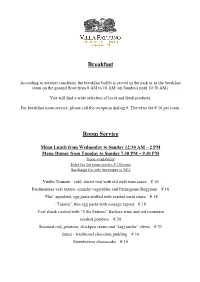 Breakfast Room Service, Please Call the Reception Dialing 9