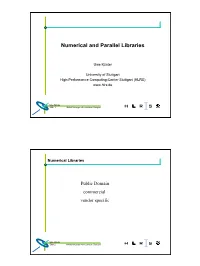 Numerical and Parallel Libraries