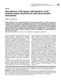 Ubiquitination of E3 Ligases: Self-Regulation of the Ubiquitin System Via Proteolytic and Non-Proteolytic Mechanisms