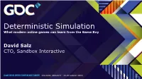 Deterministic Simulation What Modern Online Games Can Learn from the Game Boy