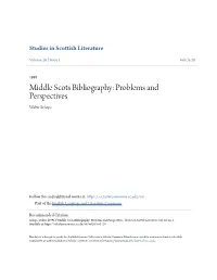 Middle Scots Bibliography: Problems and Perspectives Walter Scheps