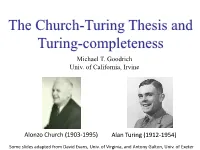 The Church-Turing Thesis and Turing-Completeness Michael T